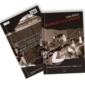 Incombustible Remains (Dengang Darkthrone spillede koncert I Esbjerg I 1990)