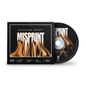 Black_Oak_County_Misprint_CD_3000x3000px_GS1 Misprint (CD)